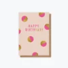 ELM Paper - Card - Birthday - Birthyay Pink Spots