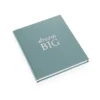 Notebooks Bookbinders Design - Cloth Notebook - Quote - Dream Big - Dusty Green 1 Notebooks Bookbinders Design - Cloth Notebook - Quote - Dream Big - Dusty Green
