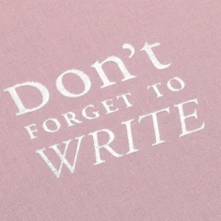 Notebooks Bookbinders Design - Cloth Notebook - Quote - Don't Forget - Dusty Pink