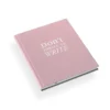 Notebooks Bookbinders Design - Cloth Notebook - Quote - Don't Forget - Dusty Pink 1 Notebooks Bookbinders Design - Cloth Notebook - Quote - Don't Forget - Dusty Pink
